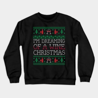 Funny Wine Drinking Xmas Ugly Christmas Sweater Crewneck Sweatshirt